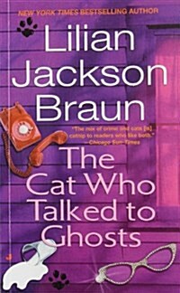 The Cat Who Talked to Ghosts (Mass Market Paperback)
