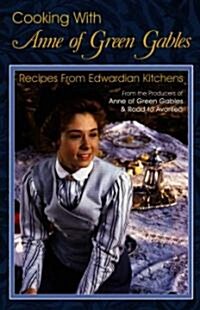 Cooking with Anne of Green Gables (Paperback)