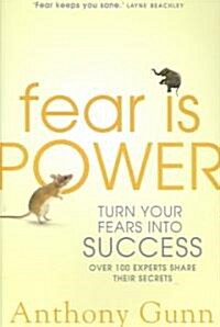 Fear Is Power (Paperback, 1st)