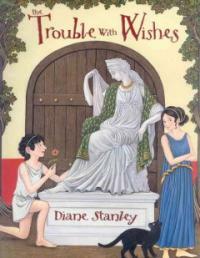 The Trouble With Wishes (Library)