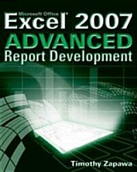 Excel 2007 Advanced Report Development (Paperback)