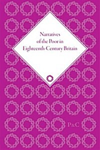 Narratives of the Poor in Eighteenth-Century England (Multiple-component retail product)