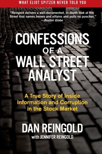 [중고] Confessions of a Wall Street Analyst: A True Story of Inside Information and Corruption in the Stock Market (Paperback)