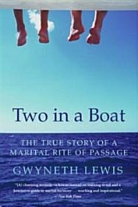 Two in a Boat: The True Story of a Marital Rite of Passage (Paperback)