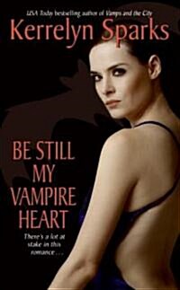 Be Still My Vampire Heart (Mass Market Paperback)