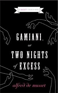 Gamiani, or Two Nights of Excess (Paperback)