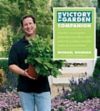 The Victory Garden Companion (Paperback, Reprint)