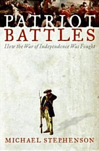 Patriot Battles (Hardcover)