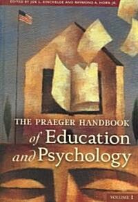 The Praeger Handbook of Education and Psychology [4 Volumes] (Hardcover)