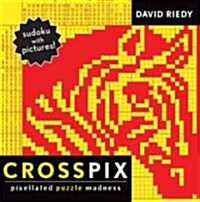 Crosspix: Pixillated Puzzle Madness (Paperback)