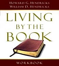 Living by the Book Workbook: The Art and Science of Reading the Bible (Paperback)