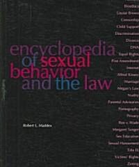 Encyclopedia of Sexual Behavior And the Law (Hardcover)