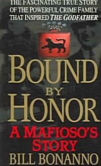 Bound by Honor (Paperback, Reprint)