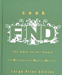 Seek Find-CEV-Large Print: The Bible for All People (Hardcover)