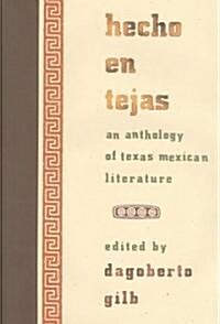 Hecho En Tejas / Made in Texas (Hardcover)