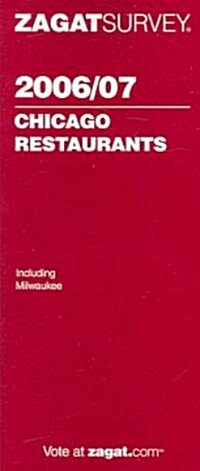 Zagatsurvey 2006/2007 Chicago Restaurants (Paperback)