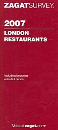 Zagat 2007 London Restaurants (Paperback)