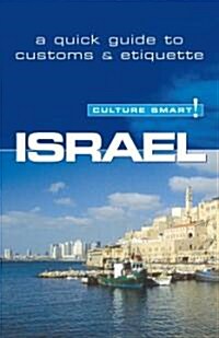 Israel - Culture Smart! : Essential Guide to Customs and Culture (Paperback)