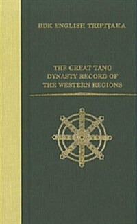 The Great Tang Dynasty Record of the Western Regions (Hardcover)