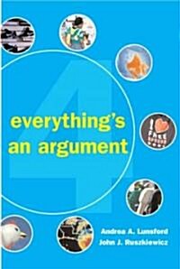 Everythings an Argument (Paperback, 4th)