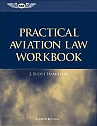 Practical Aviation Law (Paperback, Workbook)