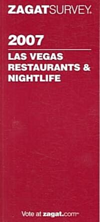 Zagat 2007 Las Vegas Restaurants & Nightlife (Paperback)