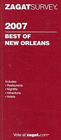 ZagatSurvey 2007 Best of New Orleans (Paperback)