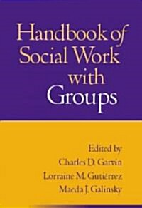 Handbook of Social Work With Groups (Paperback, 1st)