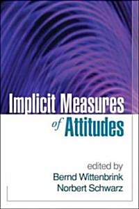 Implicit Measures of Attitudes (Hardcover)