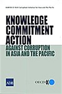 Knowledge Commitment Action Against Corruption (Paperback)