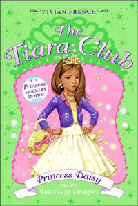 Princess Daisy and the Dazzling Dragon (Paperback) - The Tiara Club 3