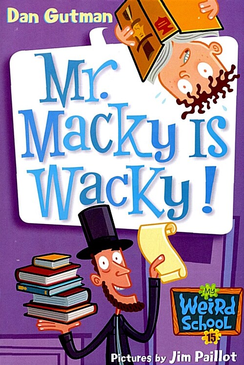 [중고] My Weird School #15: Mr. Macky Is Wacky! (Paperback)