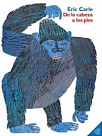 de la Cabeza a Los Pies: From Head to Toe (Spanish Edition) (Paperback)