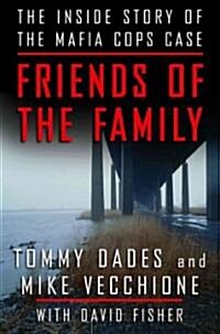 Friends of the Family (Hardcover, 1st)