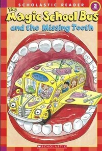 (The) magic school bus and the missing tooth 
