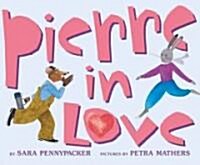 Pierre in Love (Hardcover)
