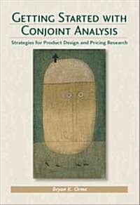 [중고] Getting Started With Conjoint Analysis (Paperback)