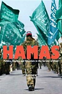 Hamas: Politics, Charity, and Terrorism in the Service of Jihad (Paperback)