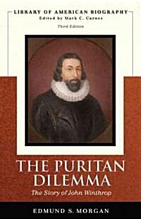The Puritan Dilemma: The Story of John Winthrop (Paperback, 3)