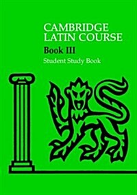 Cambridge Latin Course 3 Student Study Book (Paperback)