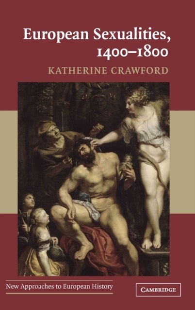 European Sexualities, 1400–1800 (Hardcover)