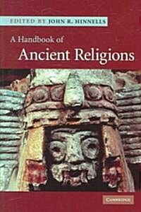 A Handbook of Ancient Religions (Hardcover)