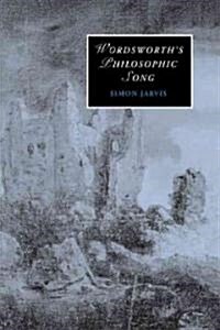 Wordsworths Philosophic Song (Hardcover)