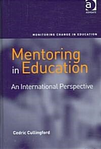 Mentoring in Education : An International Perspective (Hardcover)