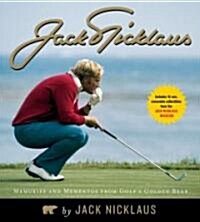 Jack Nicklaus: Memories and Mementos from Golfs Golden Bear (Hardcover)