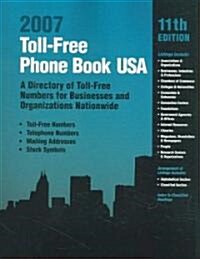 Toll-free Phone Book USA 2007 (Paperback, 11th, Revised)