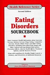 Eating Disorders Sourcebook (Hardcover, 2nd, Revised)