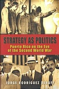 Strategy as Politics (Paperback)