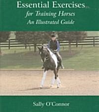 Essential Exercises: For Training Horses (Hardcover)