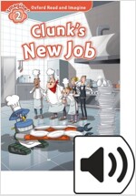 Oxford Read and Imagine: Level 2: Clunk's New Job Audio Pack (Multiple-component retail product)